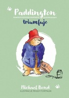 PADDINGTON TRIUMFUJE, BOND MICHAEL