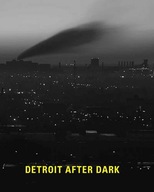 Detroit After Dark: Photographs from the
