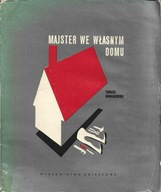 MAJSTER WE WŁASNYM DOMU Tomasz Domaniewski