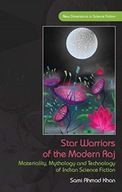Star Warriors of the Modern Raj: Materiality,