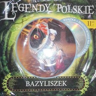 Legendy polskie. Bazyliszek - Praca zbiorowa
