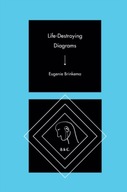 Life-Destroying Diagrams Brinkema Eugenie