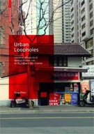 Urban Loopholes: Creative Alliances of Spatial
