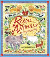 Royal Animals: A gorgeously illustrated history