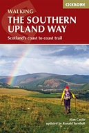 The Southern Upland Way: Scotland s Coast to
