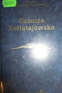 Kuźnica Kołłątajowska - Praca zbiorowa