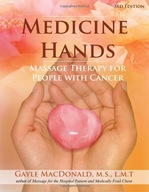 Medicine Hands: Massage Therapy for People with