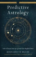 Predictive Astrology - New Edition: Tools to