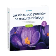 Jak nie stracić punktów na maturze z biologii – zbiór zadań biologia cz. 2