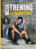 MEGATRENING 15-MINUTOWY, ROBERTO PAOLO