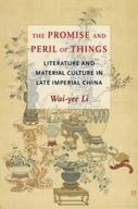 The Promise and Peril of Things: Literature and