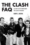 The Clash FAQ: All That s Left to Know About the
