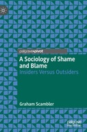 A Sociology of Shame and Blame: Insiders Versus