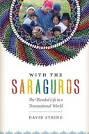 With the Saraguros: The Blended Life in a