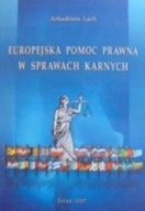 Europejska pomoc prawna w sprawach karnych