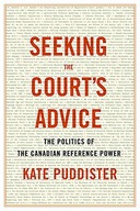 Seeking the Court s Advice: The Politics of the