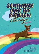 Somewhere Over the Rainbow Bridge: Coping with