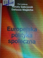 Europejska polityka społeczna - Praca zbiorowa
