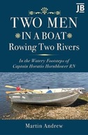 Two Men in a Boat Rowing Two Rivers: In the