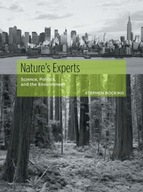 Nature s Experts: Science, Politics, and the