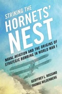 Striking the Hornets Nest: Naval Aviation and