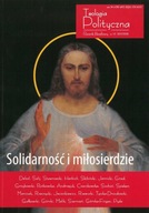 Solidarność i miłosierdzie Teologia Polityczna