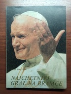Najchętniej grał na bramce - Maliński Jan Paweł II