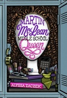 Martin McLean, Middle School Queen Zaczek Alyssa