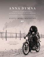 WARTO MIMO WSZYSTKO Anna Dymna