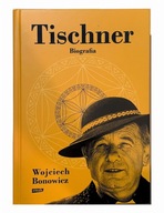 Tischner Biografia Wojciech Bonowicz