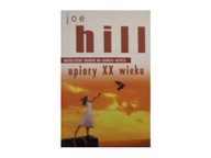 Upiory XX wieku - Joe Hill