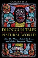 Diloggun Tales of the Natural World: How the Moon
