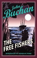 The Free Fishers: Authorised Edition Buchan John