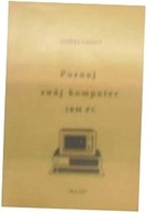 Poznaj swój komputer IBM PC - Łopuch