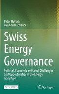 Swiss Energy Governance: Political, Economic and