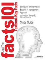 Information Systems: A Management Approach Gordon