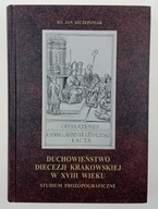 Duchowieństwo diecezji krakowskiej w XVIII wieku