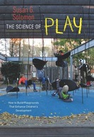 The Science of Play Solomon Susan G.