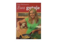 Ewa gotuje - Ewa Wachowicz