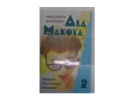 Ala Makota - - Małgorzata Budzyńska