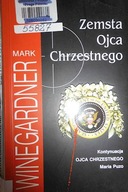 Zemsta Ojca Chrzestnego - Mark Winegardner