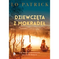 DZIEWCZĘTA Z MOKRADEŁ. Lo Patrick