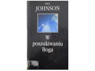 W poszukiwaniu Boga - Johnson