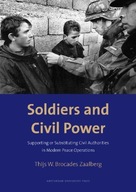 Soldiers and Civil Power: Supporting or