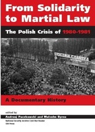 From Solidarity to Martial Law: The Polish Crisis