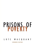 Prisons of Poverty Wacquant Loic