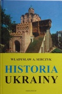 Władysław A. Serczyk HISTORIA UKRAINY