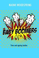 Baby Boomers: Time and Ageing Bodies Woodspring
