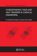 Hydrodynamics, Mass and Heat Transfer in Chemical