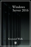 Biblia Windows Server 2016. Podręcznik... - ebook